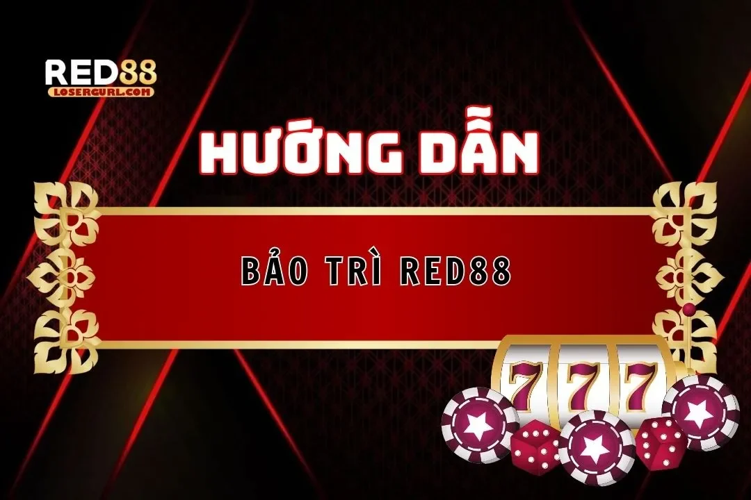 bảo trì red88