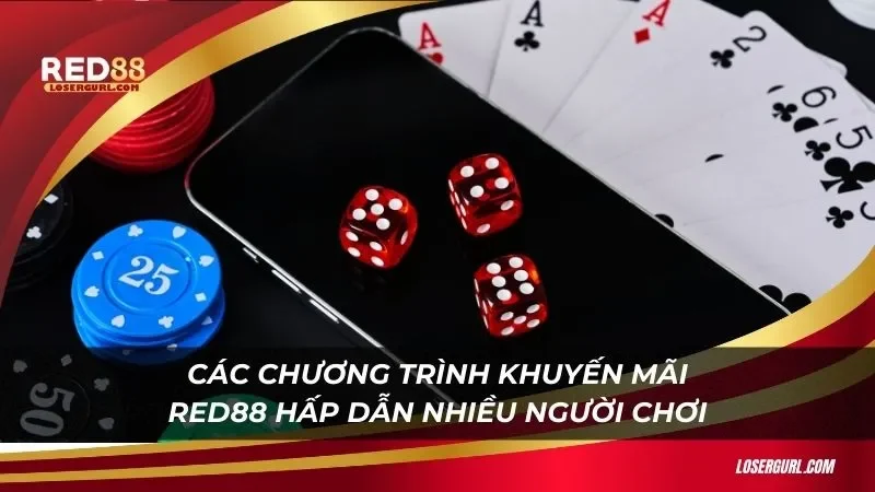 Các chương trình khuyến mãi red 88 hấp dẫn rất nhiều người chơi