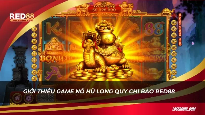 Giới thiệu về game Long Quy Chi Bảo Red88 