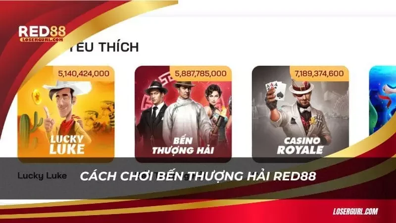 Hướng dẫn cách chơi Bến Thượng Hải