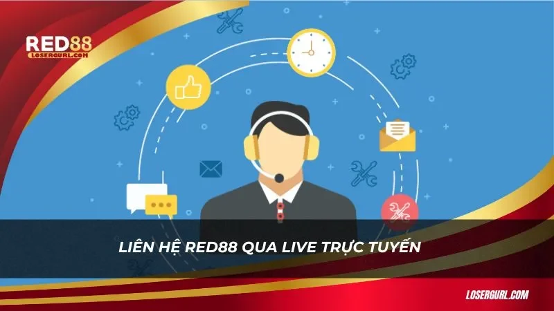 Liên hệ Red88 qua kênh live trực tuyến trên website