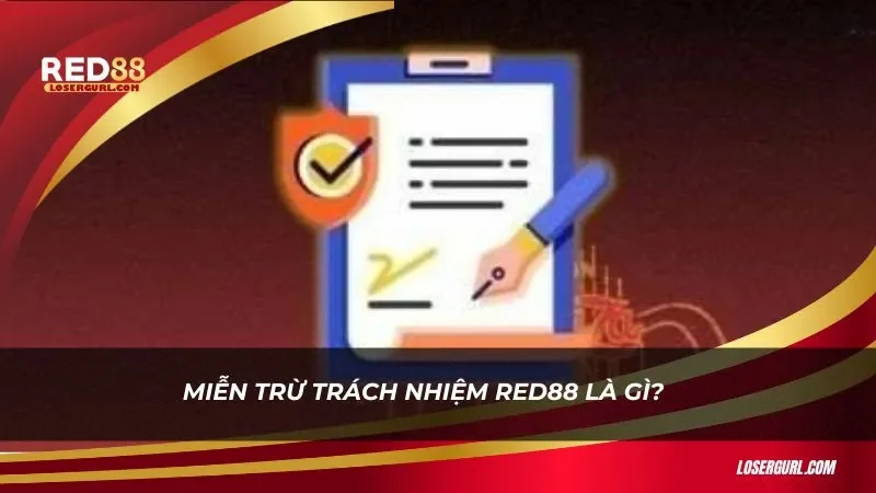 Miễn trừ trách nhiệm Red88 giúp tạo sự minh bạch cho người chơi