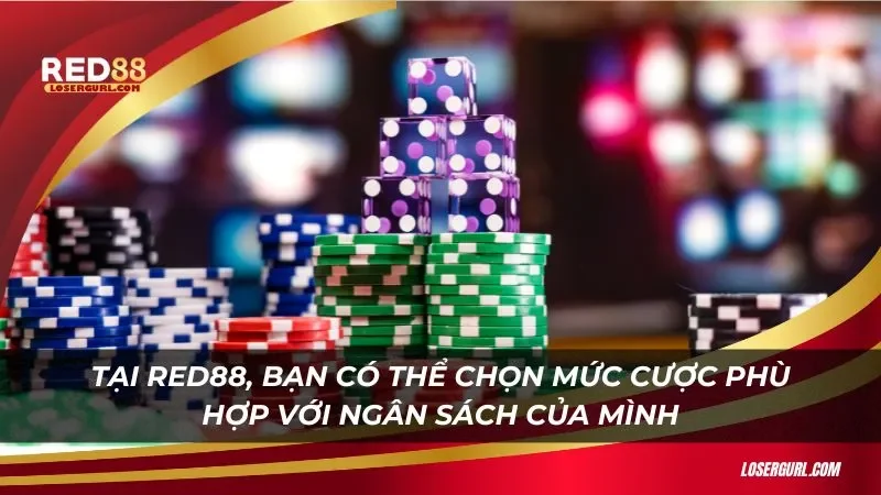 Tại Red88, bạn có thể chọn mức cược phù hợp với ngân sách của mình